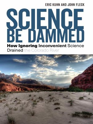 cover image of Science Be Dammed
